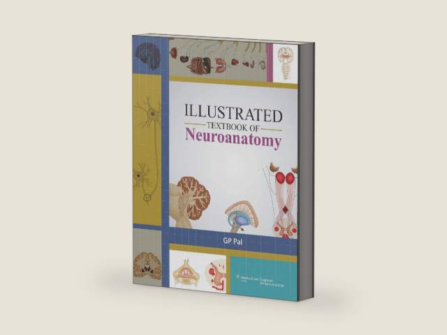 Illustrated Text Book of Neuroanatomy by G. P. Pal | barcode:9788119666584 | source:'9788119666584-right-three-quarter.jpg