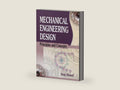 Mechanical Engineering Design: Principles and Concepts by SIRAJ AHMED | barcode:9788120349315 | source:'9788120349315-right-three-quarter.jpg