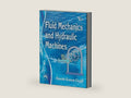 FLUID MECHANICS AND HYDRAULIC MACHINES by MANISH KUMAR GOYAL | barcode:9788120351172 | source:'9788120351172-right-three-quarter.jpg
