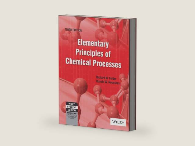 Elementary Principles of Chemical Processes by Richard M. Felder | barcode:9788126515820 | source:'9788126515820-right-three-quarter.jpg