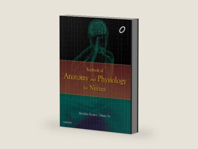 Textbook of Anatomy and Physiology for Nurses - E-Book by Nachiket Shankar | barcode:9788131249215 | source:'9788131249215-right-three-quarter.jpg