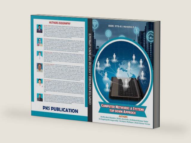 COMPUTER NETWORKS A SYSTEMS TOP DOWN APPROACH: COMPUTER NETWORKS by Dr.M.L.Ravi Chandra Dr.N.L.Aravinda Dr.Rakesh Kumar Yadav Ms.Alphiya Yunoose Dr.Sujata Mallapur Rohit Kumar Verma | barcode:9788196469351 | source:'9788196469351-right-three-quarter.jpg