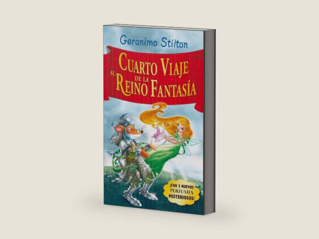Cuarto viaje al Reino de la Fantasía: ¡Con 3 nuevos perfumes mistoriosos! by Geronimo Stilton | barcode:9788408087595 | source:'9788408087595-right-three-quarter.jpg