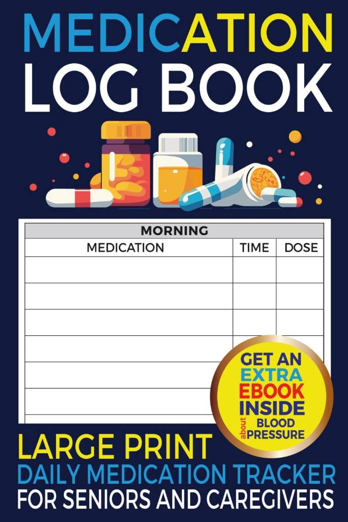 Medication Log Book: Large Print Daily Medication Tracker for Seniors and Caregivers by Brain and Paint Books | barcode:9788409724130 | source:'9788409724130.jpg