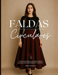 Faldas Circulares: Una guía sencilla para crear faldas con movimiento y estilo (Método de Patronaje para Dama) (Spanish Edition) by Márist Gutiérrez | barcode:9788409882700 | source:'9788409882700.jpg