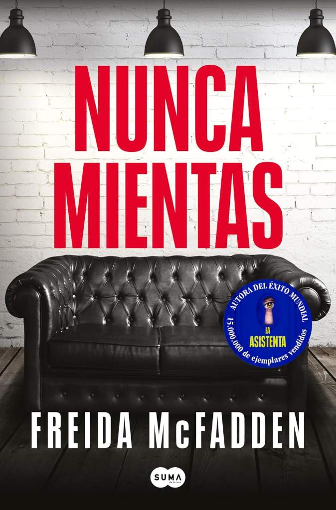 Nunca mientas (Spanish Edition) by Freida McFadden | barcode:9788410257825 | source:'9788410257825.jpg