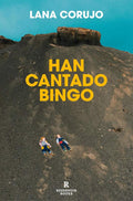 Han cantado bingo (Spanish Edition) by Lana Corujo | barcode:9788410352025 | source:'9788410352025.jpg
