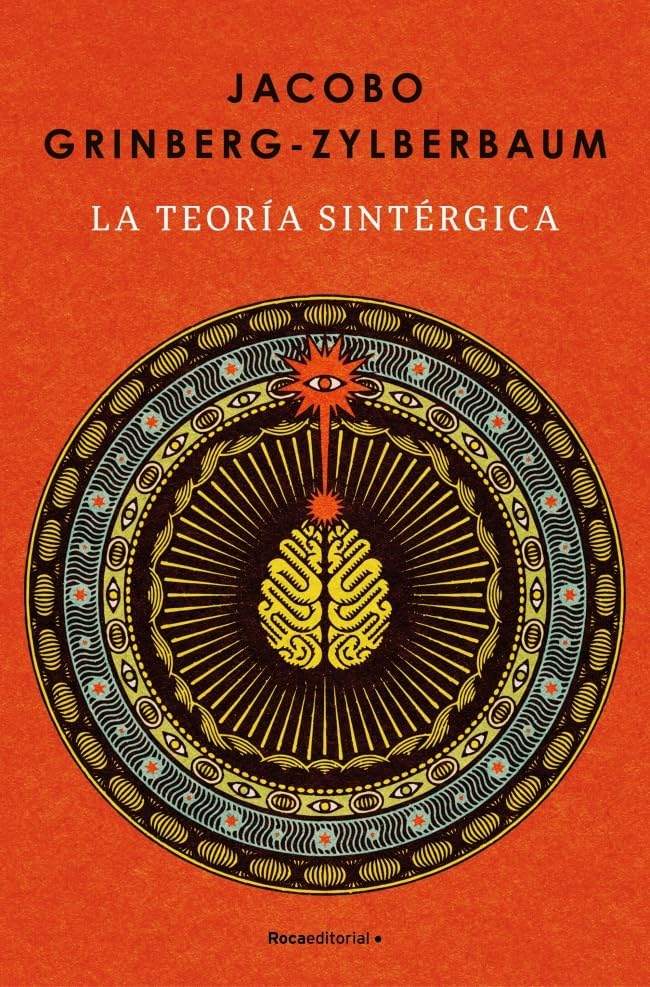 La teoría sintérgica by Jacobo Grinberg-Zylberbaum | barcode:9788410442986 | source:'9788410442986.jpg