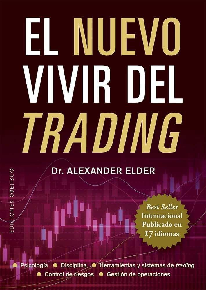 El nuevo vivir del trading (Spanish Edition) by Alexander Elder | barcode:9788411723152 | source:'9788411723152.jpg