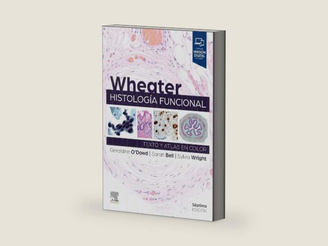 Wheater. Histología funcional: Texto y Atlas en color (Spanish Edition) by Geraldine O'Dowd BSc (Hons), MBChB (Hons), FRCPath | barcode:9788413827315 | source:'9788413827315-right-three-quarter.jpg