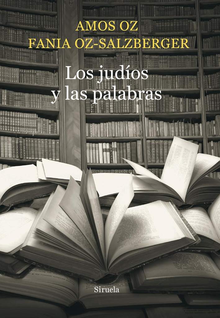 Los judíos y las palabras (El Ojo del Tiempo nº 77) (Spanish Edition) by Fania Oz-Salzberger | barcode:9788416208036 | source:'9788416208036.jpg