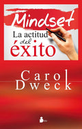 Mindset: La actitud del éxito (Spanish Edition) by CAROL DWECK | barcode:9788416579167 | source:'9788416579167.jpg
