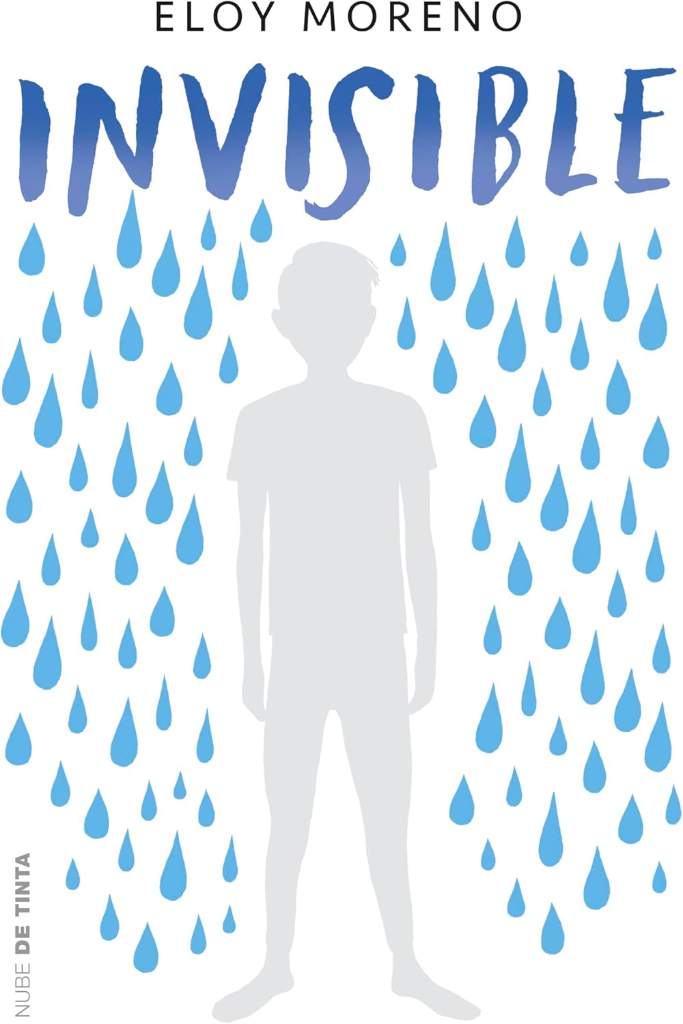Invisible / Invisible (Spanish Edition) by Eloy Moreno | barcode:9788416588435 | source:'9788416588435.jpg