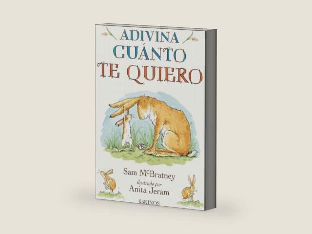 Adivina cuánto te quiero by Sam McBratney | barcode:9788417074104 | source:'9788417074104-right-three-quarter.jpg