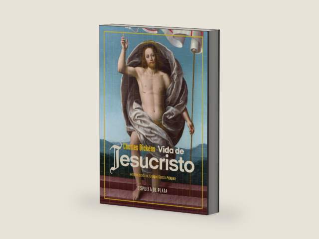 Vida de Jesucristo by Charles Dickens | barcode:9788418153525 | source:'9788418153525-right-three-quarter.jpg