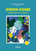 Green Home: La alegría de vivir con plantas (Spanish Edition) by Anders Røyneberg | barcode:9788418223648 | source:'9788418223648.jpg