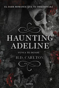 Haunting Adeline (Nunca te dejaré) (CAT AND MOUSE DUET) (Spanish Edition) by H.D CARLTON | barcode:9788419421890 | source:'9788419421890.jpg