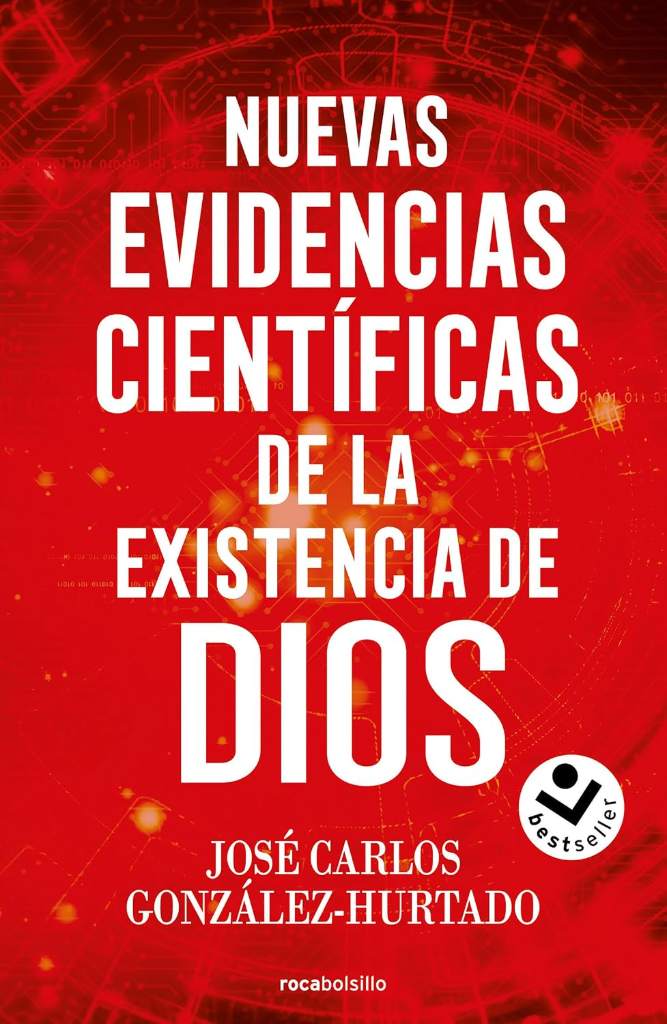 Nuevas evidencias científicas de la existencia de Dios / New Scientific Evidence for the Existence of God (Spanish Edition) by José Carlos González Hurtado | barcode:9788419498700 | source:'9788419498700.jpg