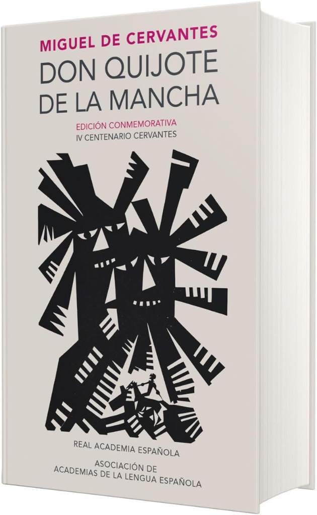 Don Quijote de la Mancha (Edición conmemorativa de la RAE y la ASALE) / Don Quixote de la Mancha. RAE (Spanish Edition) by Miguel de Cervantes | barcode:9788420412146 | source:'9788420412146.jpg