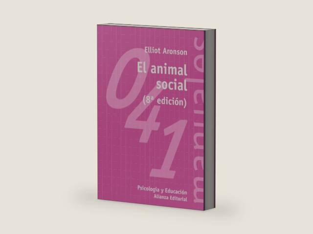 El animal social (Manuales: Psicologia Y Educacion / Manuals: Psychology and Education, 41) (Spanish Edition) by Elliot Aronson | barcode:9788420687094 | source:'9788420687094-right-three-quarter.jpg