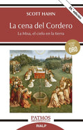 La cena del Cordero: La Misa, el cielo en la tierra (Spanish Edition) by Scott Hahn | barcode:9788432133794 | source:'9788432133794.jpg
