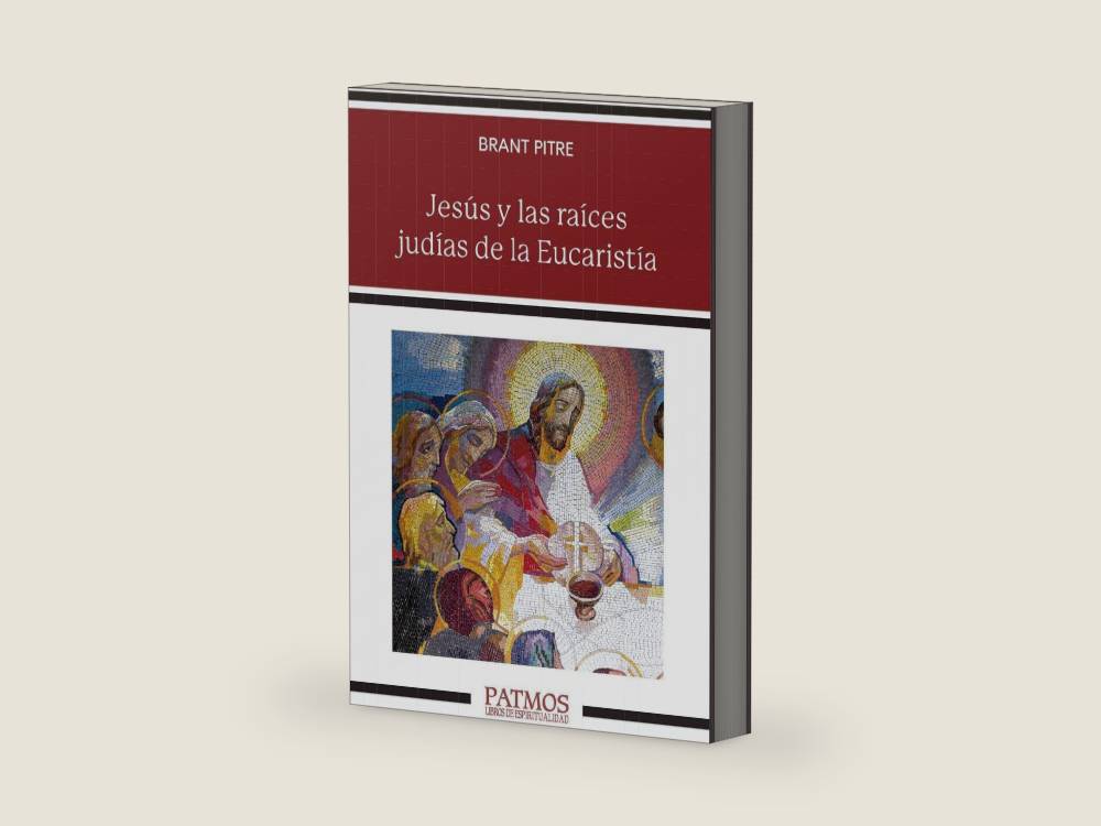 Jesús y las raíces judías de la Eucaristía: Los secretos desvelados de la Última Cena by Brant Pitre | barcode:9788432160707 | source:'9788432160707-right-three-quarter.jpg