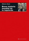 Breve historia mundial de la izquierda (Spanish Edition) by Shlomo Sand | barcode:9788446053668 | source:'9788446053668.jpg