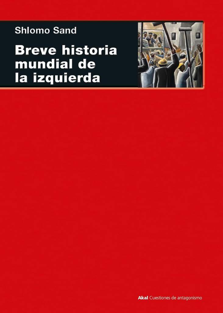 Breve historia mundial de la izquierda (Spanish Edition) by Shlomo Sand | barcode:9788446053668 | source:'9788446053668.jpg