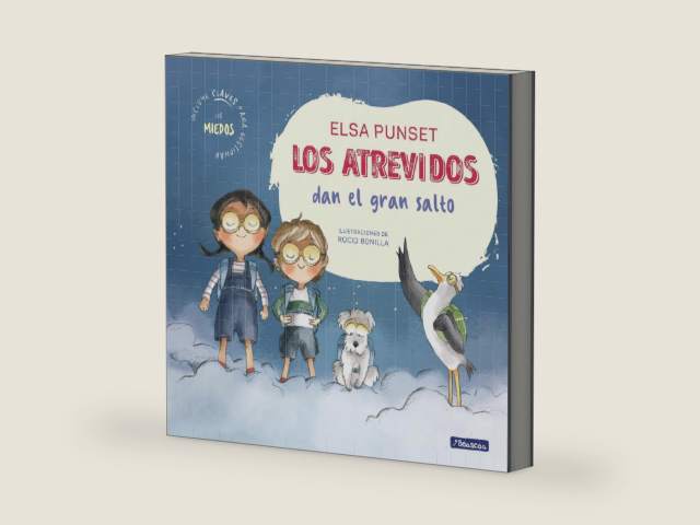 Los Atrevidos dan el gran salto (Serie Los Atrevidos 1): Incluye claves para ayudar a gestionar el miedo by Elsa Punset | barcode:9788448844615 | source:'9788448844615-right-three-quarter.jpg