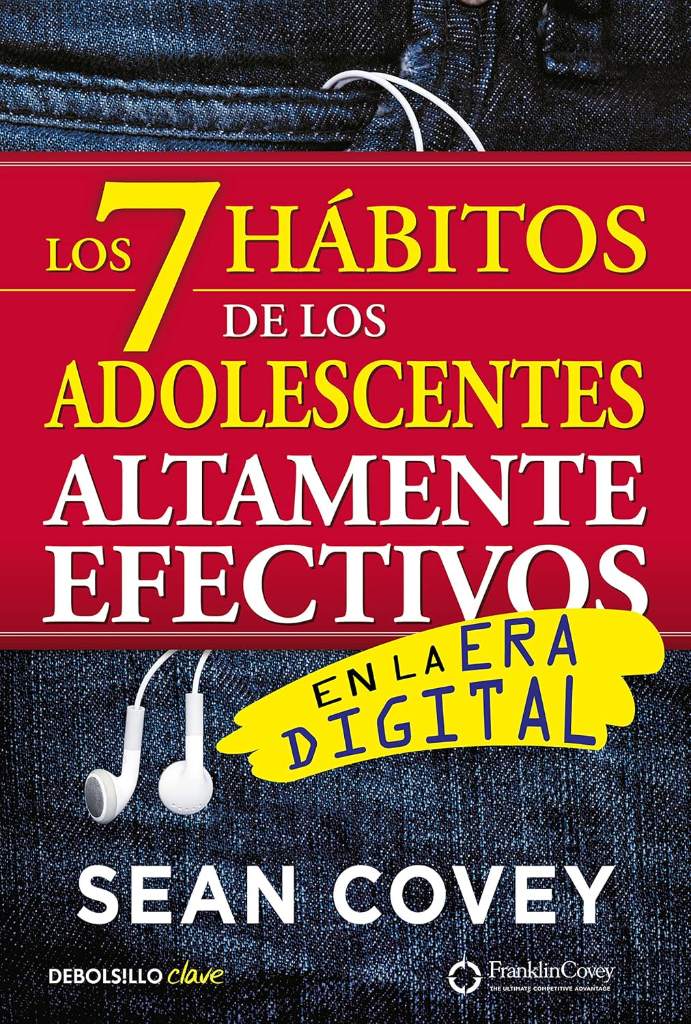Los 7 hábitos de los adolescentes altamente efectivos / The 7 Habits of Highly Effective Teens (Spanish Edition) by Sean Covey | barcode:9788466340694 | source:'9788466340694.jpg