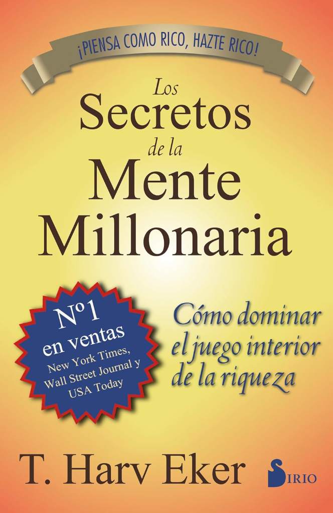 Los secretos de la mente millonaria: Cómo dominar el juego interior de la riqueza (Spanish Edition) by T.HARV EKER | barcode:9788478086085 | source:'9788478086085.jpg