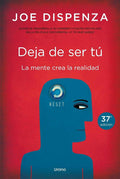 Deja de ser tú (Spanish Edition) by Joe Dispenza | barcode:9788479538255 | source:'9788479538255.jpg