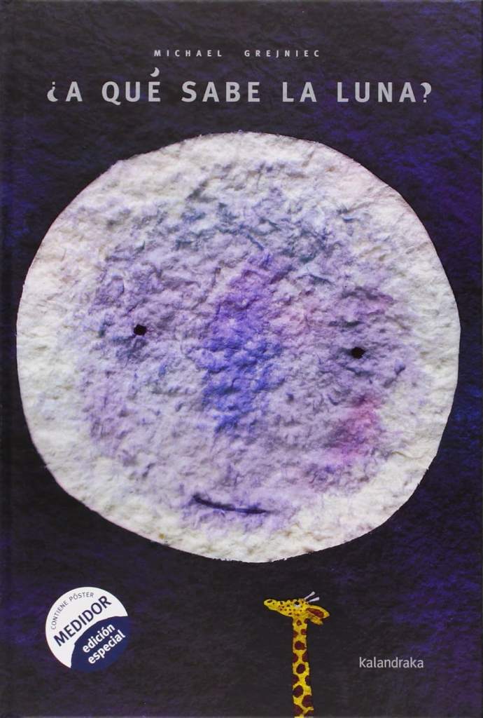 ¿A qué sabe la luna? (Libros Para Sonar / Books to Dream) (Spanish Edition) by Michael Grejniec | barcode:9788484645641 | source:'9788484645641.jpg