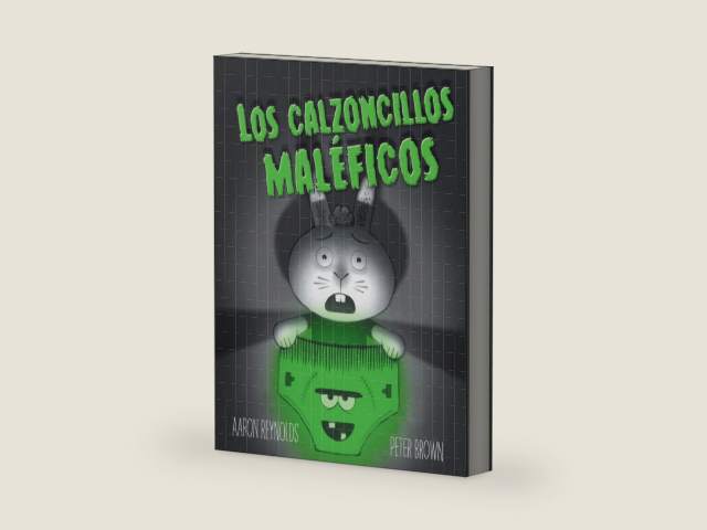 Los calzoncillos maléficos (Spanish Edition) by AARON REYNOLDS | barcode:9788491450870 | source:'9788491450870-right-three-quarter.jpg