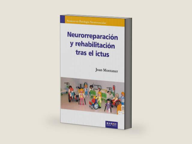 Neurorreparación y rehabilitación tras el ictus (Spanish Edition) by Joan Montaner | barcode:9788492442829 | source:'9788492442829-right-three-quarter.jpg