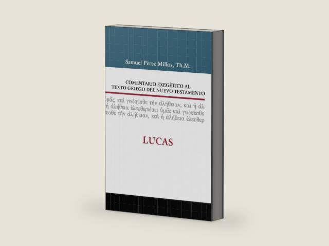 Comentario exegético al texto griego del Nuevo Testamento: Lucas (Spanish Edition) by Samuel Pérez Millos | barcode:9788494492709 | source:'9788494492709-right-three-quarter.jpg
