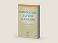 Introducción a la vida de oración (Pelícano) (Spanish Edition) by Romano Guardini | barcode:9788498407259 | source:'9788498407259-right-three-quarter.jpg