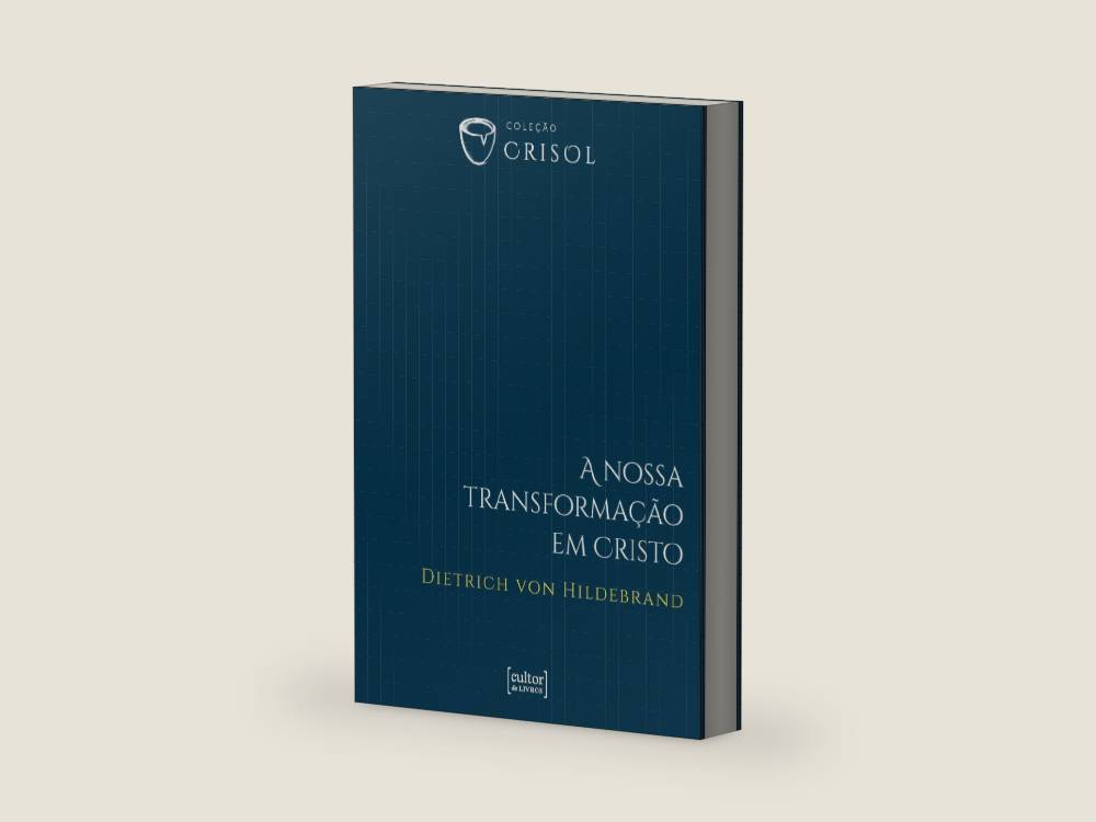 A nossa transformação em Cristo [paperback] by Dietrich von Hildebrand | barcode:9788556380999 | source:'9788556380999-right-three-quarter.jpg