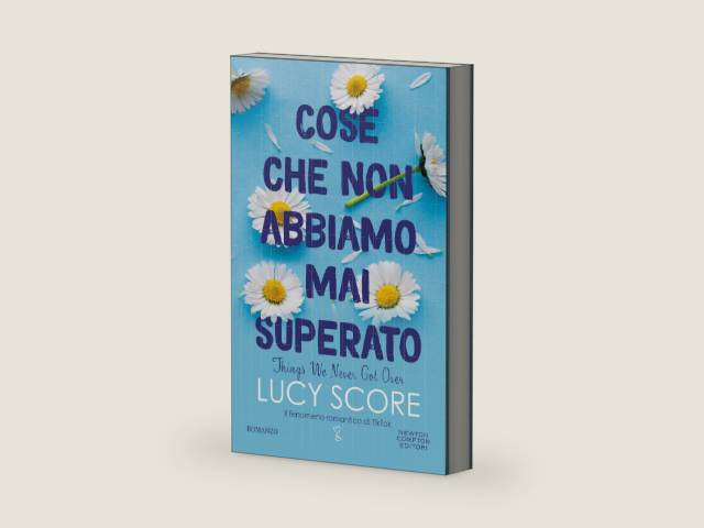 Cose che non abbiamo mai superato. Things we never got over (Knockemout Vol. 1) (Italian Edition) by Lucy Score | barcode:9788822771155 | source:'9788822771155-right-three-quarter.jpg