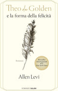 Theo da Golden: e la forma della felicità (Italian Edition) by Allen Levi | barcode:9788831031523 | source:'9788831031523.jpg