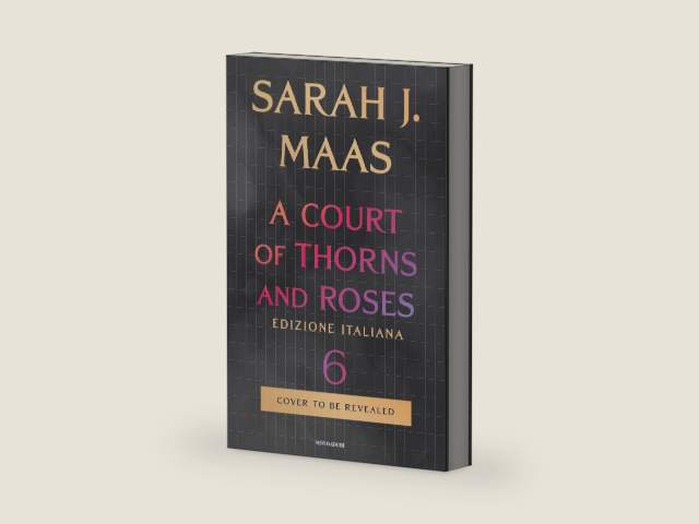 A Court of Thorns and Roses 6 (Edizione Italiana) (La corte di rose e spine) (Italian Edition) by Sarah J. Maas | barcode:9788835750284 | source:'9788835750284-right-three-quarter.jpg