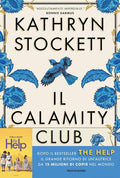 Il Calamity Club (Italian Edition) by Kathryn Stockett | barcode:9788835750369 | source:'9788835750369.jpg