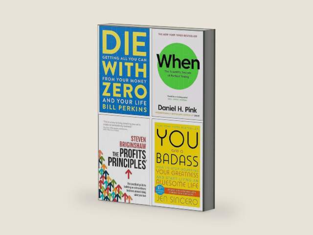 Die with Zero, You Are a Badass, When The Scientific Secrets of Perfect Timing & The Profits Principles 4 Books Collection Set by Bill Perkins | barcode:9789124348724 | source:'9789124348724-right-three-quarter.jpg