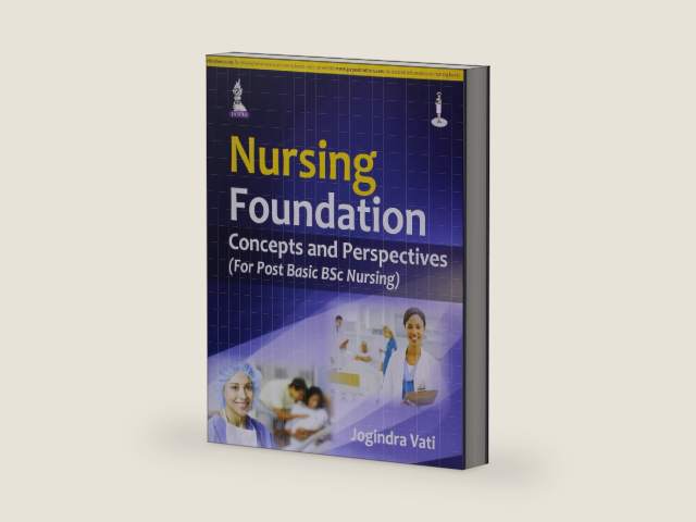 (OLD EDITION) Nursing Foundation:concepts and Perspectives (for Post Basic Bsc Nursing) by Jogindra Vati | barcode:9789351527886 | source:'9789351527886-right-three-quarter.jpg