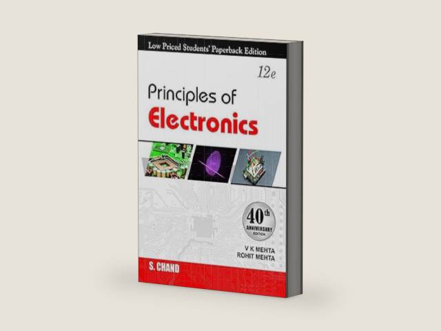 S Chand Principles of Electronics,(LPSPE), 12/e by V K Mehta Rohit Mehta | barcode:9789352838363 | source:'9789352838363-right-three-quarter.jpg