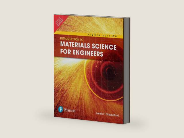 Introduction to Materials Science for Engineers by James F. Shackelford | barcode:9789353941390 | source:'9789353941390-right-three-quarter.jpg