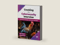 Cracking the Cybersecurity Interview: Essential strategies and learn concepts (English Edition) by Karl Gilbert | barcode:9789355518941 | source:'9789355518941-right-three-quarter.jpg