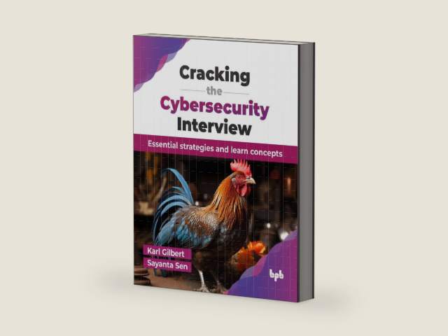 Cracking the Cybersecurity Interview: Essential strategies and learn concepts (English Edition) by Karl Gilbert | barcode:9789355518941 | source:'9789355518941-right-three-quarter.jpg