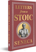 Letters from a Stoic (Deluxe Hardbound Edition) by Seneca – Stoicism / Personal Development /Practical Wisdom / Classic Literature (Fingerprint! Classics) by Seneca | barcode:9789358566741 | source:'9789358566741.jpg