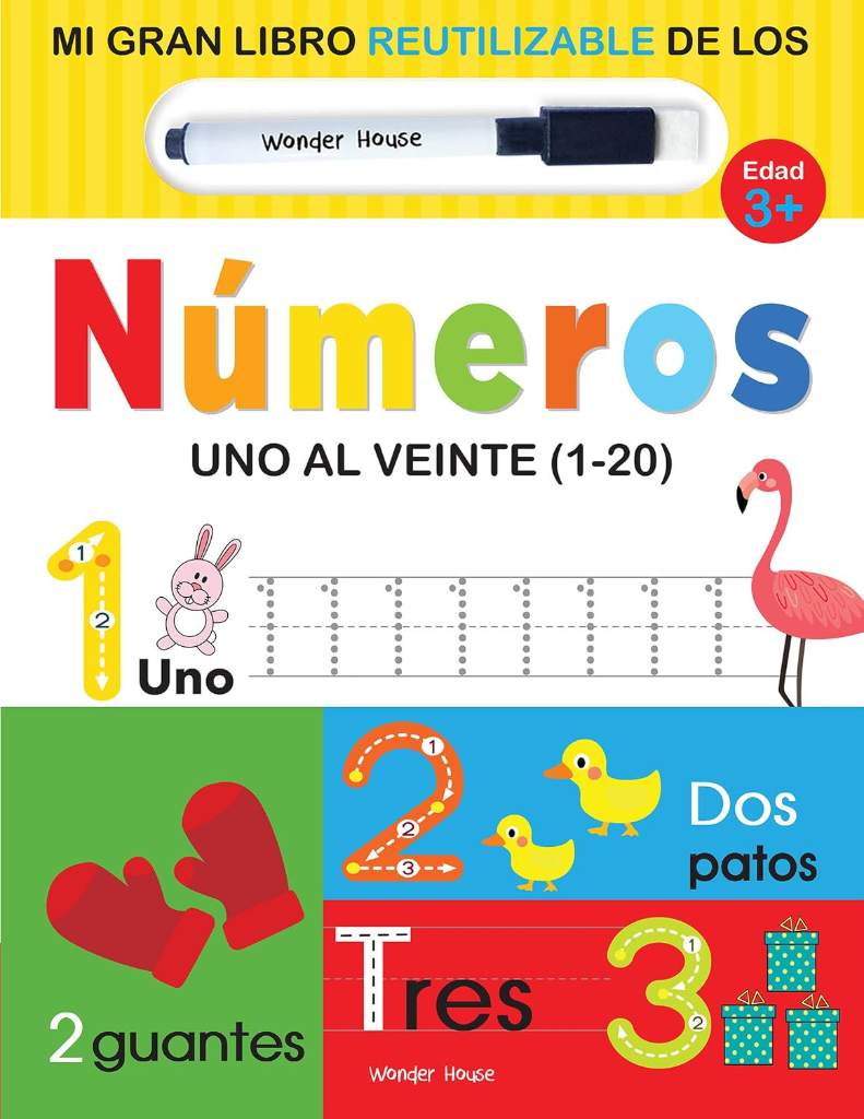 My Big Wipe Clean Book of Numbers One to Twenty ( 1-20 ) - Spanish (Spanish Edition) by Wonder House Books | barcode:9789362145635 | source:'9789362145635.jpg